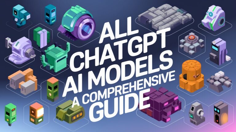 All ChatGPT AI Models List: A Comprehensive Guide - AICloudIT