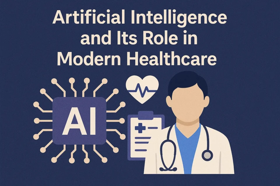 Artificial Intelligence and Its Role in Modern Healthcare: Key Insights