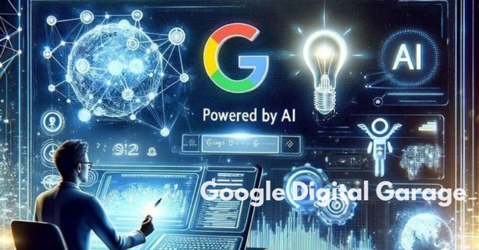 Google Digital Garage