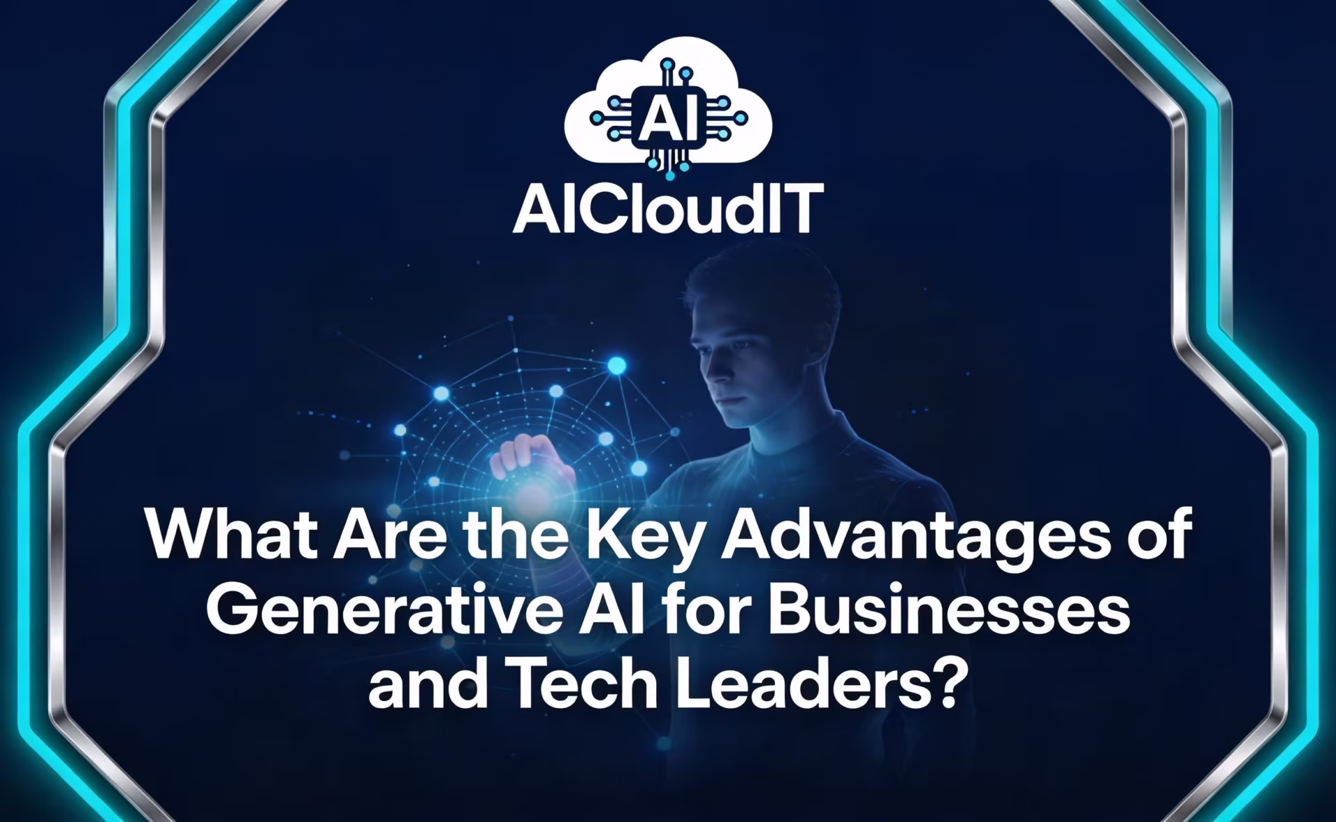 7 Key Advantages of Generative AI for Businesses and Tech Leaders